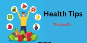 well health tips in hindi wellhealth